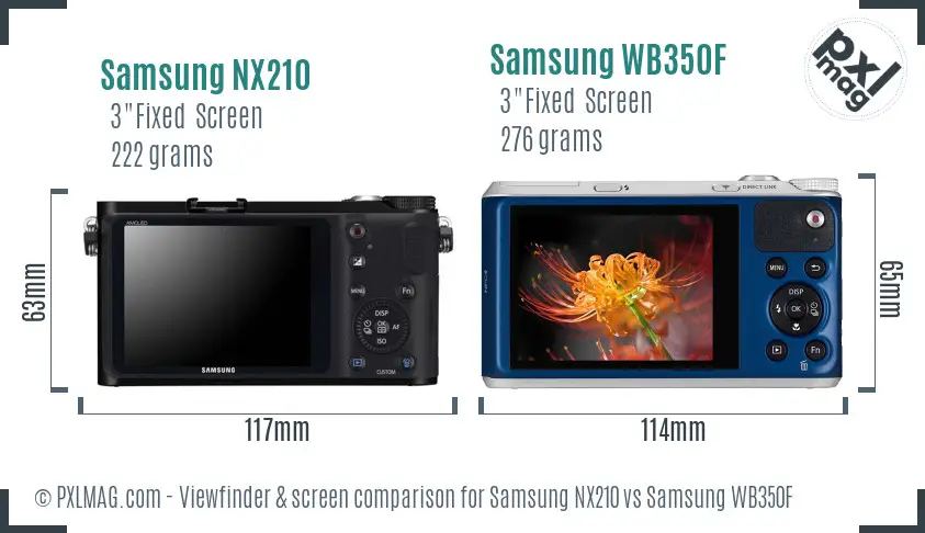 Samsung NX210 vs Samsung WB350F Screen and Viewfinder comparison
