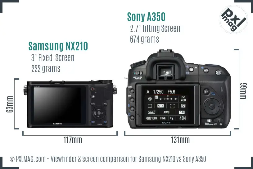 Samsung NX210 vs Sony A350 Screen and Viewfinder comparison