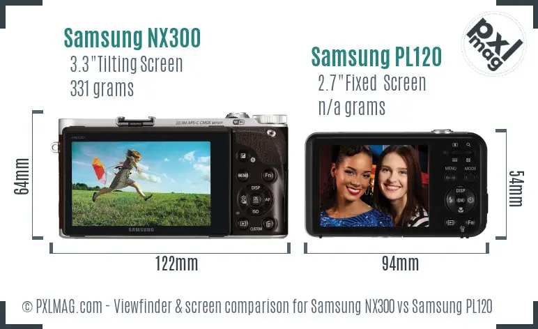 Samsung NX300 vs Samsung PL120 Screen and Viewfinder comparison