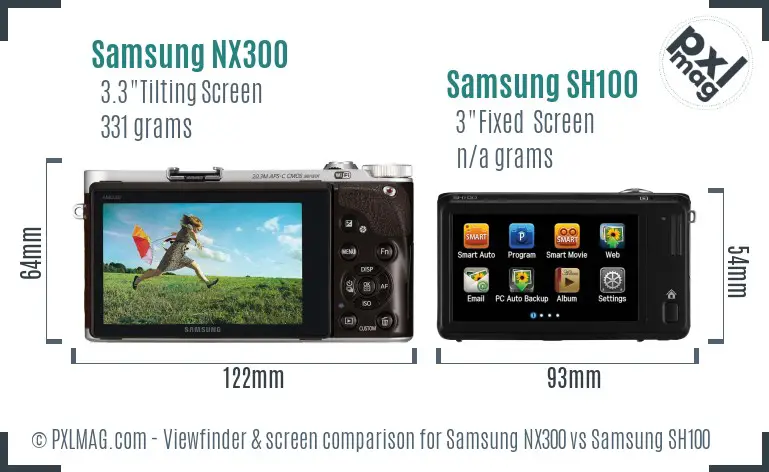 Samsung NX300 vs Samsung SH100 Screen and Viewfinder comparison