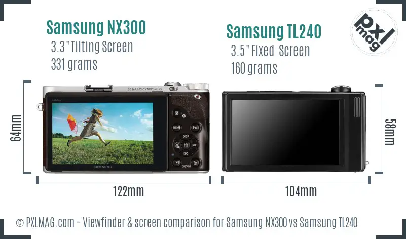 Samsung NX300 vs Samsung TL240 Screen and Viewfinder comparison