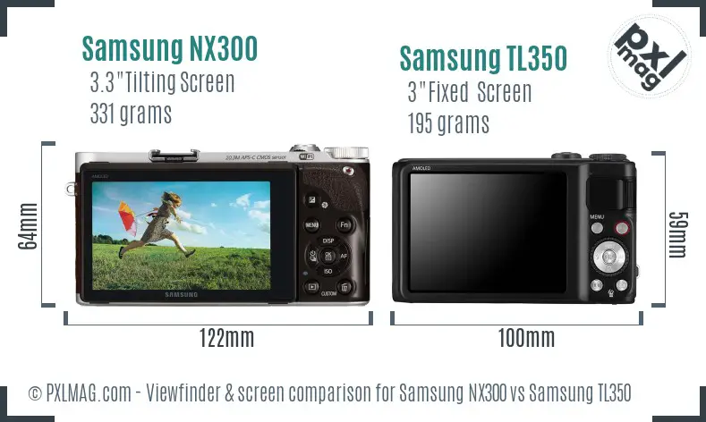 Samsung NX300 vs Samsung TL350 Screen and Viewfinder comparison