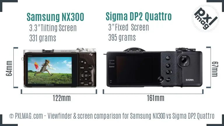 Samsung NX300 vs Sigma DP2 Quattro Screen and Viewfinder comparison