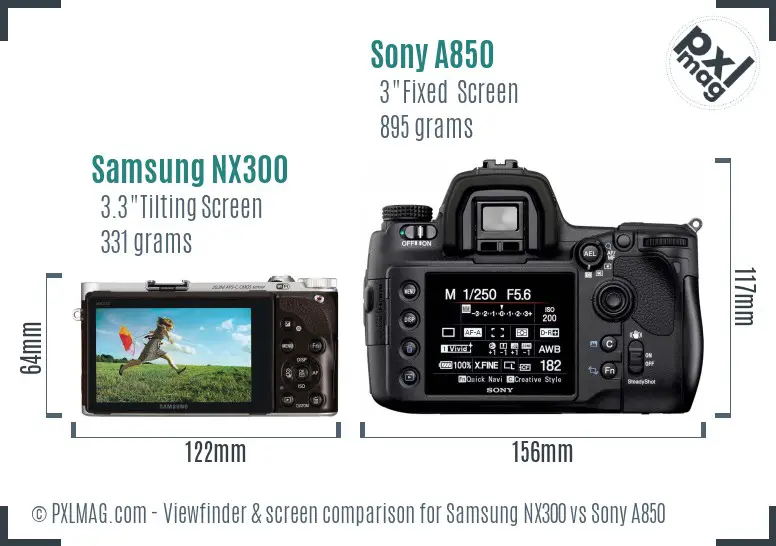 Samsung NX300 vs Sony A850 Screen and Viewfinder comparison
