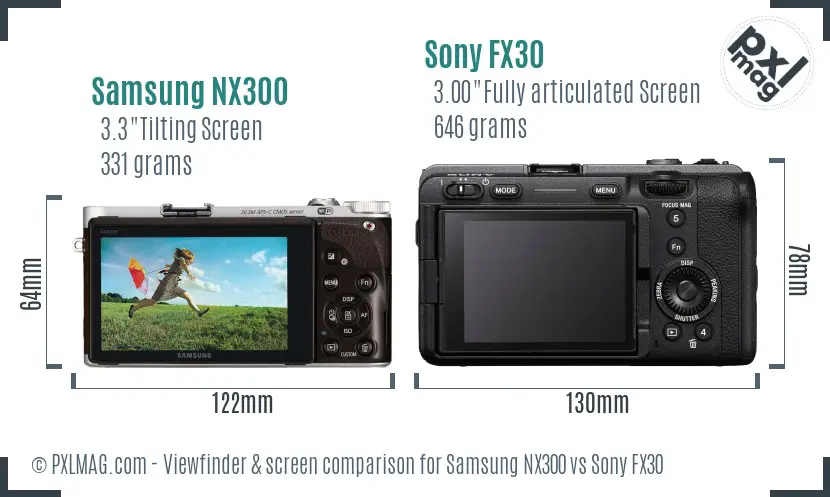 Samsung NX300 vs Sony FX30 Screen and Viewfinder comparison