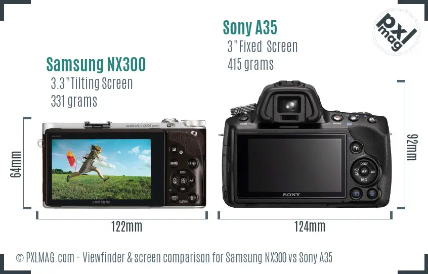 Samsung NX300 vs Sony A35 Screen and Viewfinder comparison