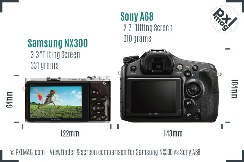 Samsung NX300 vs Sony A68 Screen and Viewfinder comparison