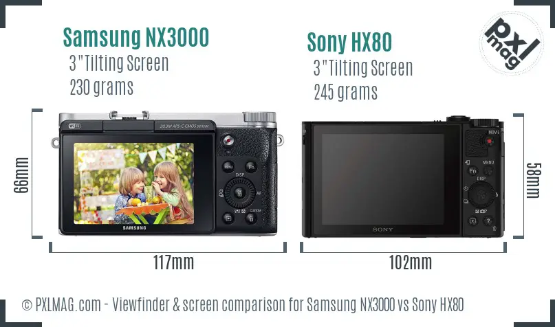 Samsung NX3000 vs Sony HX80 Screen and Viewfinder comparison