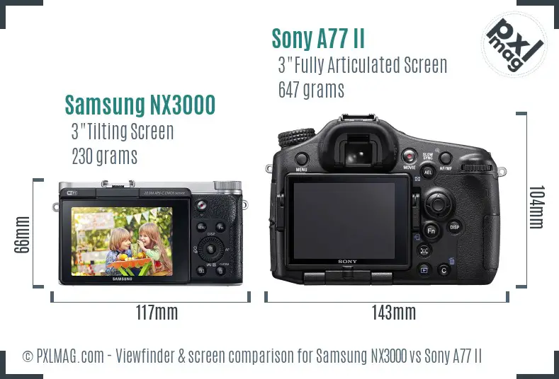 Samsung NX3000 vs Sony A77 II Screen and Viewfinder comparison