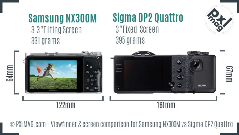 Samsung NX300M vs Sigma DP2 Quattro Screen and Viewfinder comparison