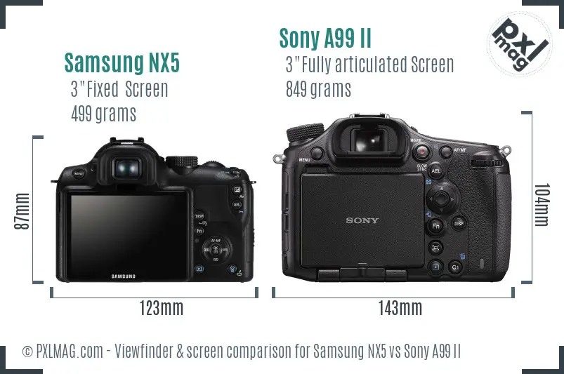 Samsung NX5 vs Sony A99 II Screen and Viewfinder comparison Samsung NX5 vs Sony A99 II Screen and Viewfinder comparison