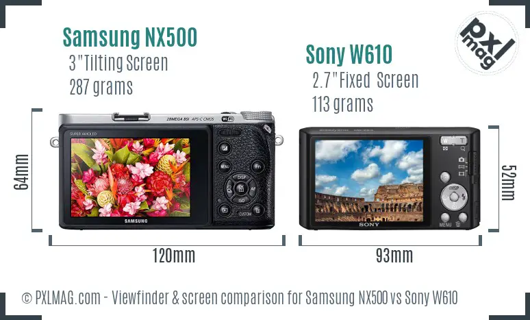 Samsung NX500 vs Sony W610 Screen and Viewfinder comparison