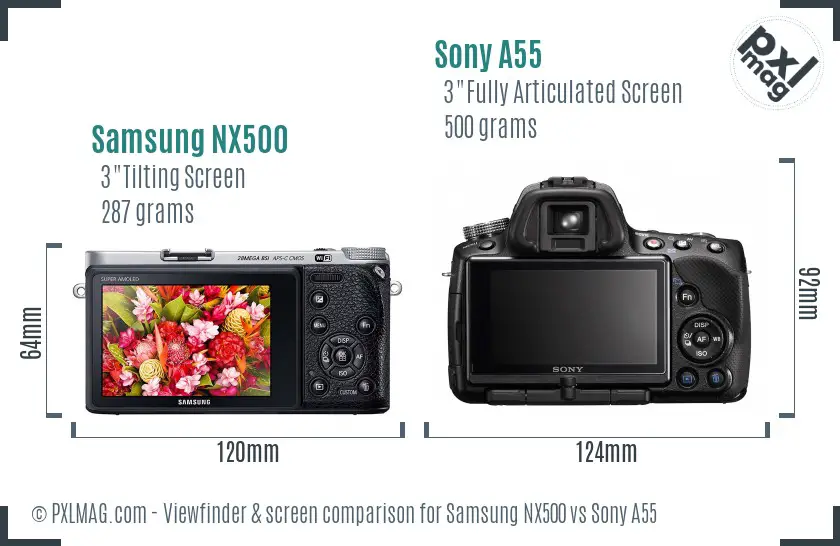 Samsung NX500 vs Sony A55 Screen and Viewfinder comparison