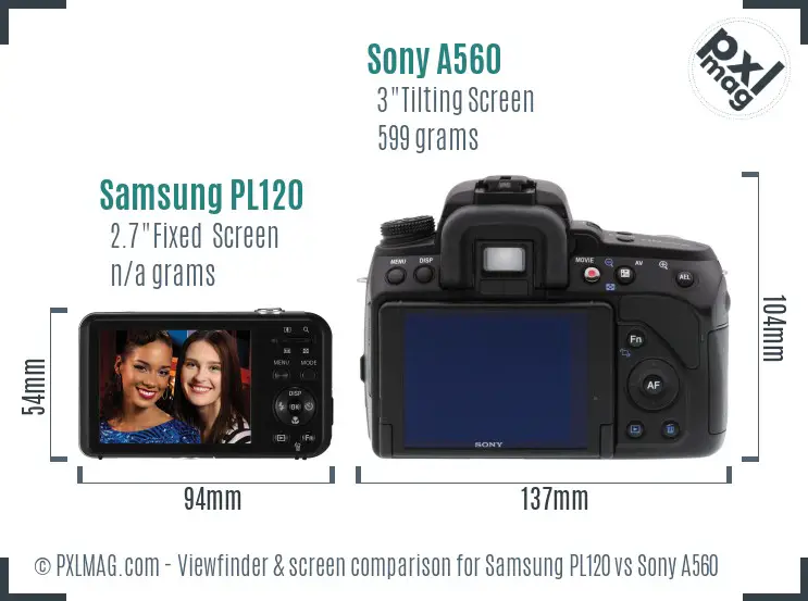 Samsung PL120 vs Sony A560 Screen and Viewfinder comparison