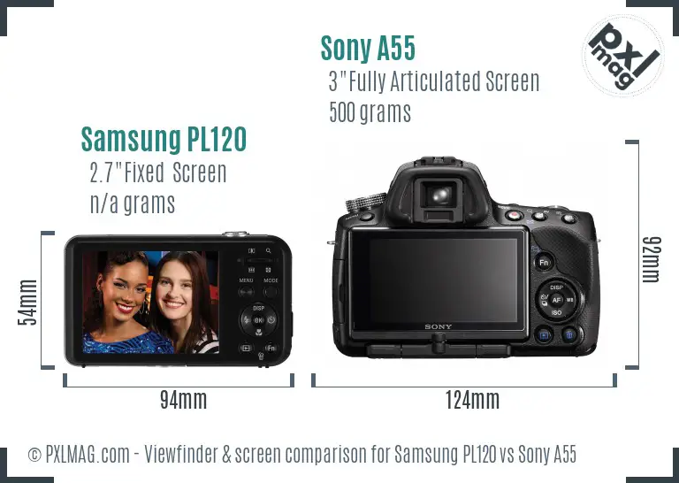 Samsung PL120 vs Sony A55 Screen and Viewfinder comparison