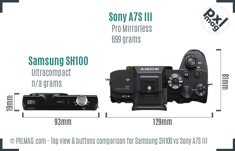 Samsung SH100 vs Sony A7S III top view buttons comparison