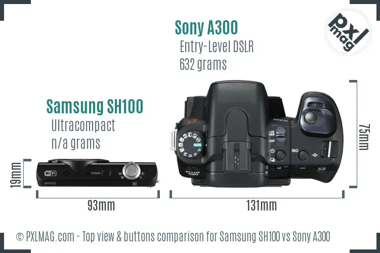 Samsung SH100 vs Sony A300 top view buttons comparison Samsung SH100 vs Sony A300 top view buttons comparison