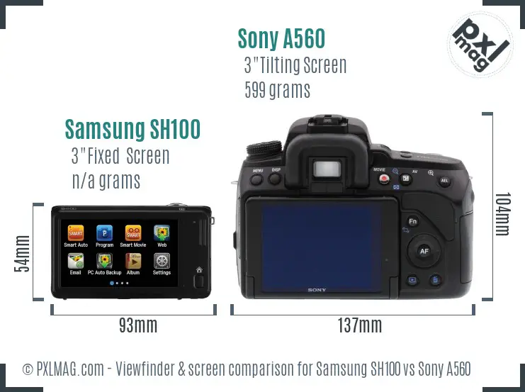 Samsung SH100 vs Sony A560 Screen and Viewfinder comparison