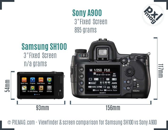 Samsung SH100 vs Sony A900 Screen and Viewfinder comparison