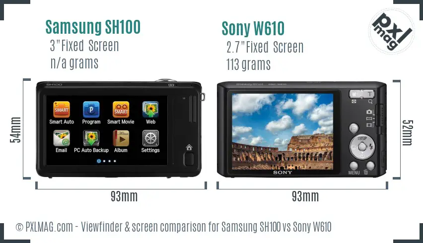 Samsung SH100 vs Sony W610 Screen and Viewfinder comparison Samsung SH100 vs Sony W610 Screen and Viewfinder comparison