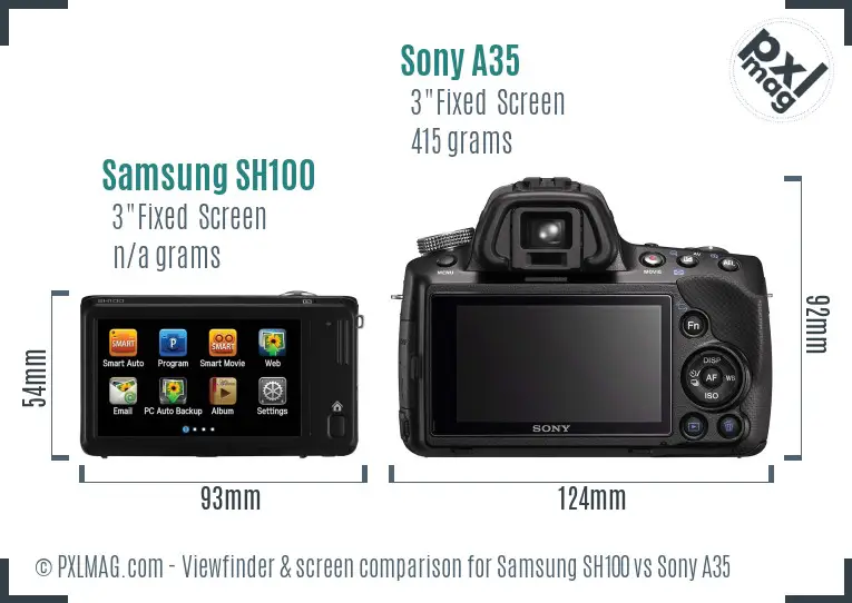 Samsung SH100 vs Sony A35 Screen and Viewfinder comparison