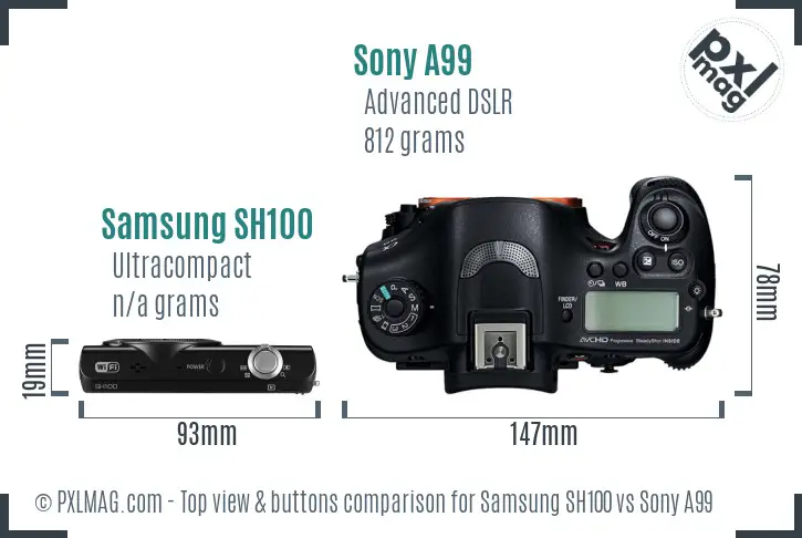 Samsung SH100 vs Sony A99 top view buttons comparison