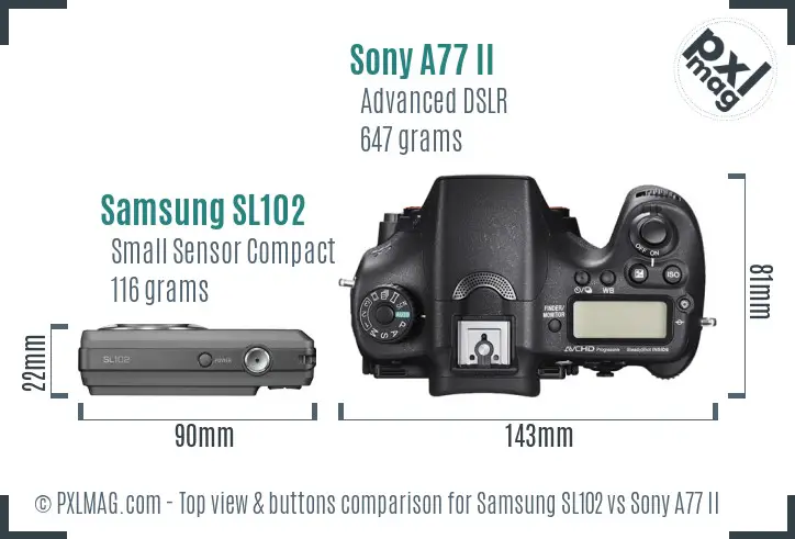 Samsung SL102 vs Sony A77 II top view buttons comparison Samsung SL102 vs Sony A77 II top view buttons comparison