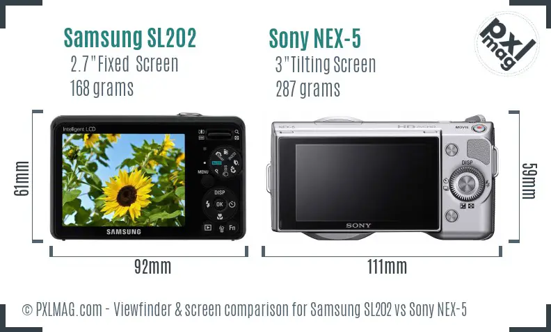 Samsung SL202 vs Sony NEX-5 Screen and Viewfinder comparison Samsung SL202 vs Sony NEX-5 Screen and Viewfinder comparison