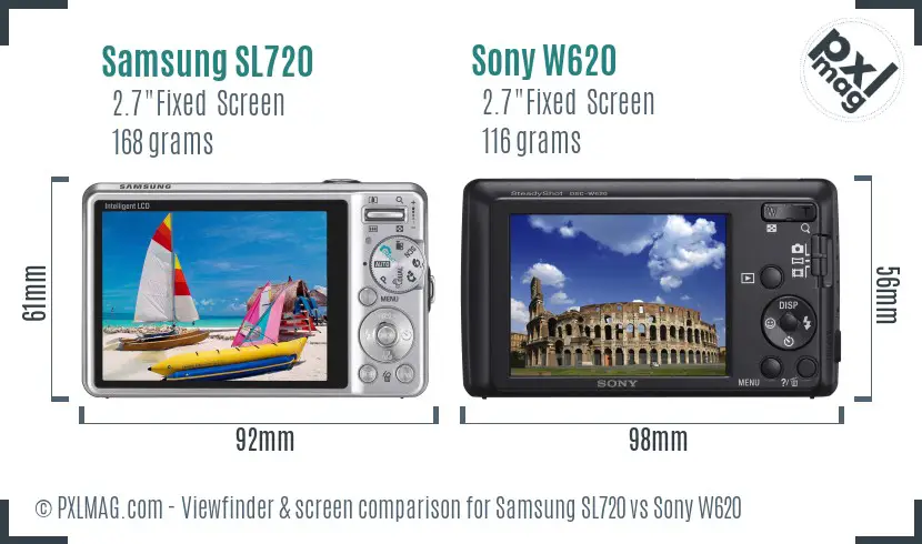 Samsung SL720 vs Sony W620 Screen and Viewfinder comparison