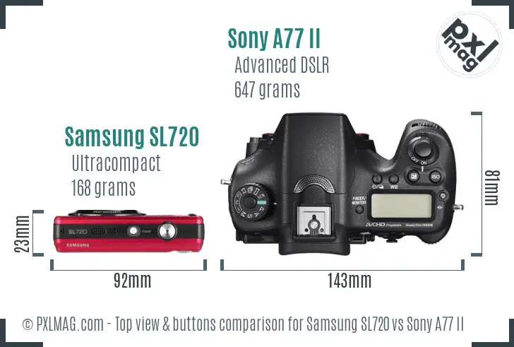 Samsung SL720 vs Sony A77 II top view buttons comparison