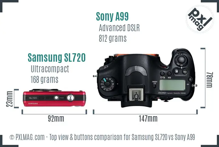 Samsung SL720 vs Sony A99 top view buttons comparison
