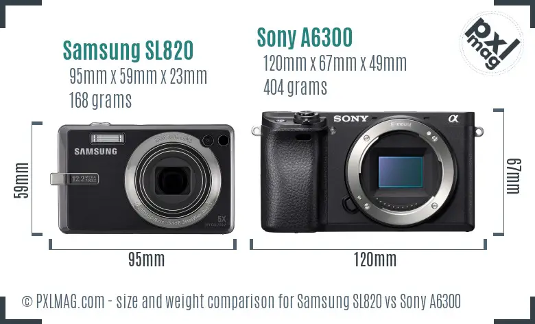 Samsung SL820 vs Sony A6300 size comparison Samsung SL820 vs Sony A6300 size comparison