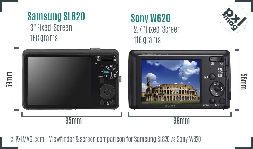 Samsung SL820 vs Sony W620 Screen and Viewfinder comparison