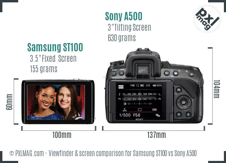 Samsung ST100 vs Sony A500 Screen and Viewfinder comparison