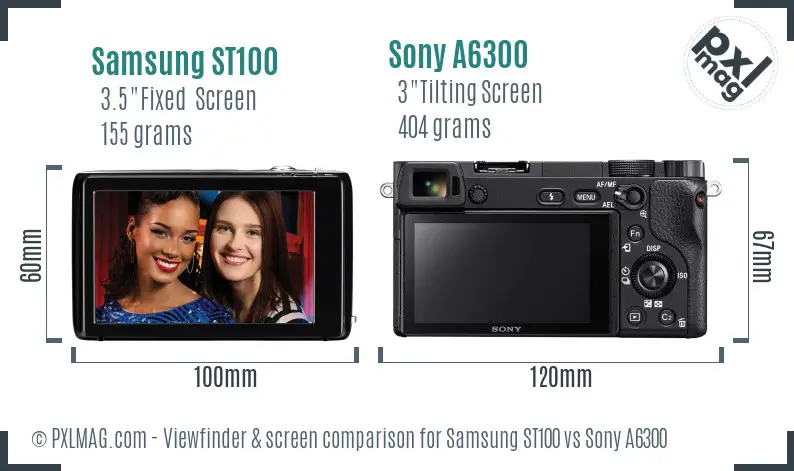 Samsung ST100 vs Sony A6300 Screen and Viewfinder comparison Samsung ST100 vs Sony A6300 Screen and Viewfinder comparison