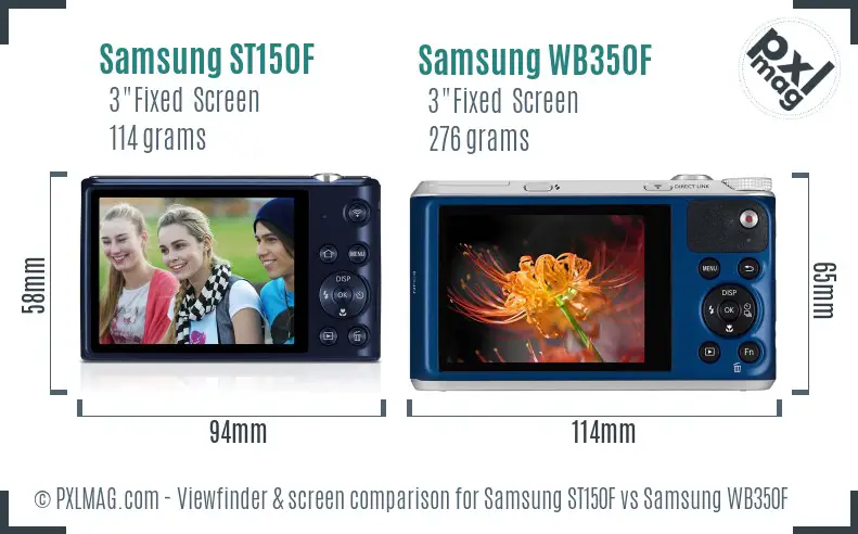 Samsung ST150F vs Samsung WB350F Screen and Viewfinder comparison