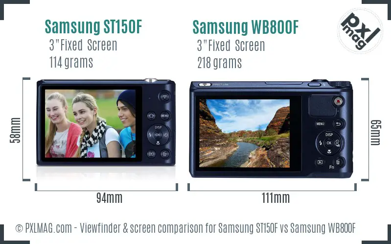 Samsung ST150F vs Samsung WB800F Screen and Viewfinder comparison