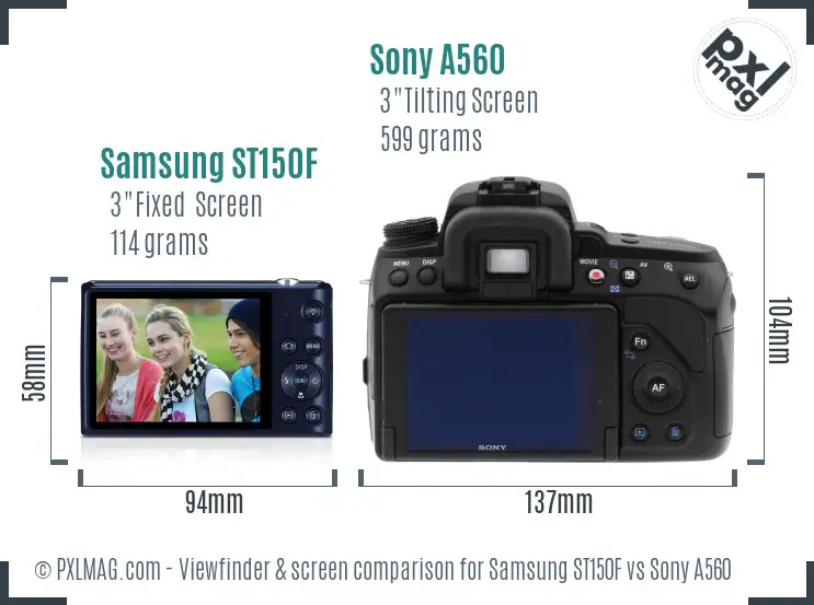 Samsung ST150F vs Sony A560 Screen and Viewfinder comparison