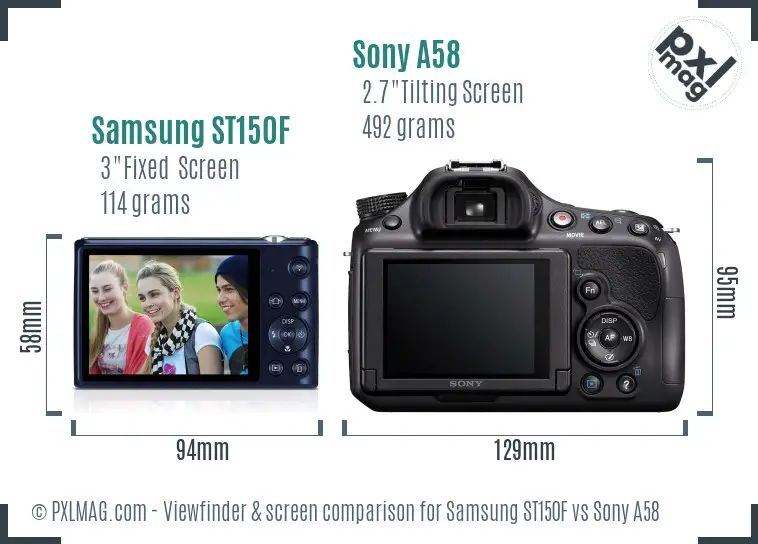 Samsung ST150F vs Sony A58 Screen and Viewfinder comparison