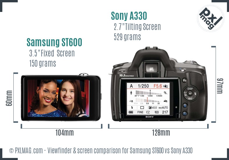 Samsung ST600 vs Sony A330 Screen and Viewfinder comparison