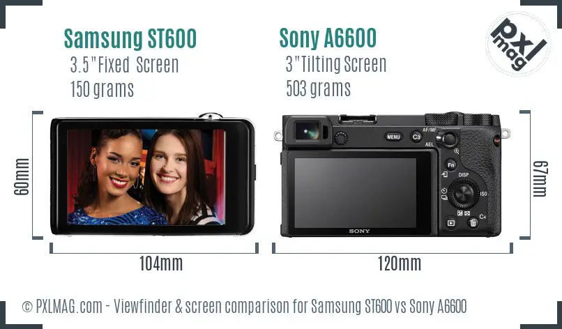 Samsung ST600 vs Sony A6600 Screen and Viewfinder comparison Samsung ST600 vs Sony A6600 Screen and Viewfinder comparison