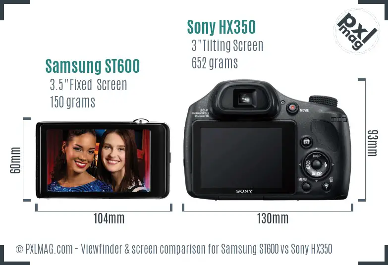 Samsung ST600 vs Sony HX350 Screen and Viewfinder comparison