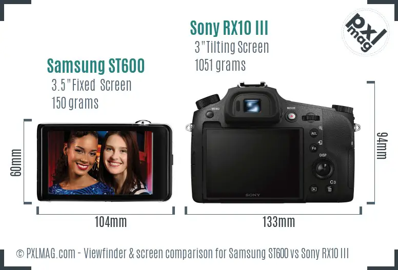 Samsung ST600 vs Sony RX10 III Screen and Viewfinder comparison