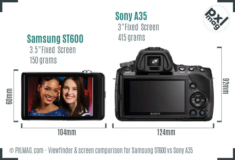 Samsung ST600 vs Sony A35 Screen and Viewfinder comparison