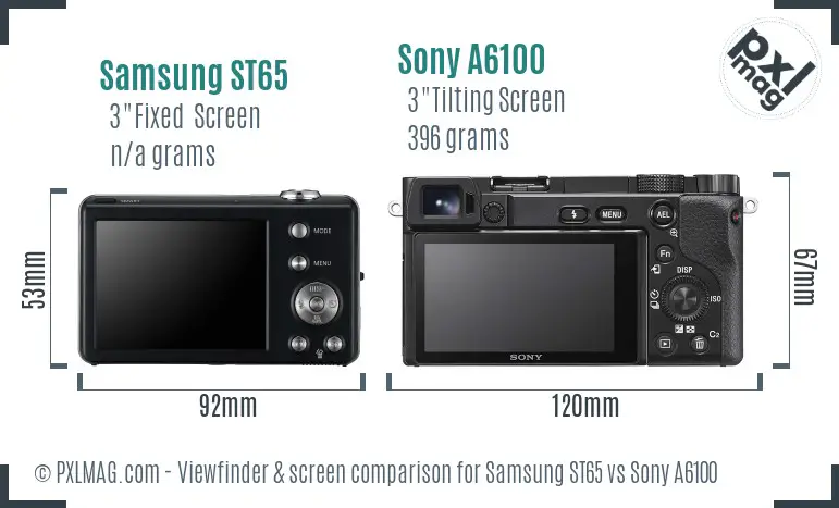 Samsung ST65 vs Sony A6100 Screen and Viewfinder comparison Samsung ST65 vs Sony A6100 Screen and Viewfinder comparison