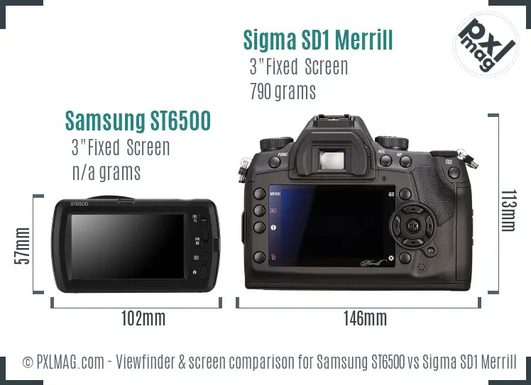 Samsung ST6500 vs Sigma SD1 Merrill Screen and Viewfinder comparison