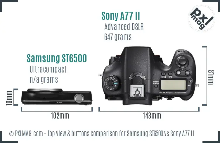 Samsung ST6500 vs Sony A77 II top view buttons comparison