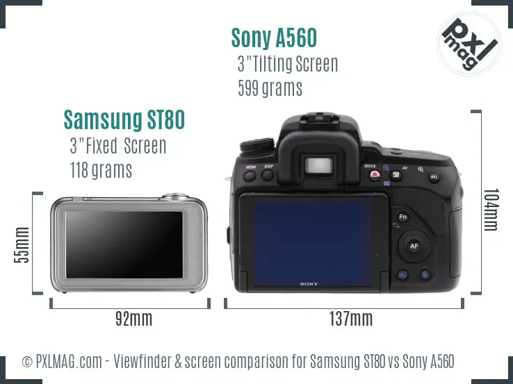 Samsung ST80 vs Sony A560 Screen and Viewfinder comparison