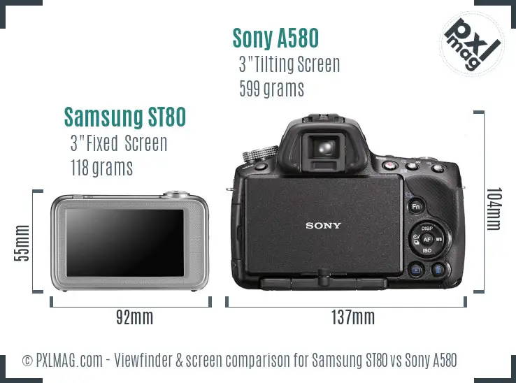 Samsung ST80 vs Sony A580 Screen and Viewfinder comparison Samsung ST80 vs Sony A580 Screen and Viewfinder comparison