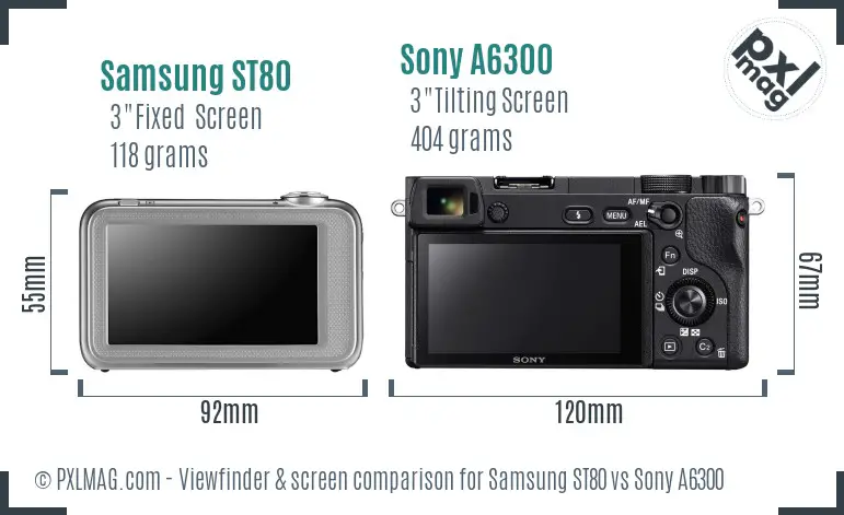 Samsung ST80 vs Sony A6300 Screen and Viewfinder comparison